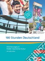 100 STUNDEN DEUTSCHLAND libro