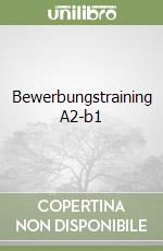 Bewerbungstraining A2-b1 libro