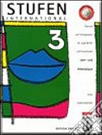 Stufen international. Lehr und arbeitsbuch. Per le Scuole superiori. Vol. 3 libro