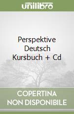 Perspektive Deutsch Kursbuch + Cd libro