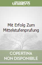 Mit Erfolg Zum Mittelstufenprufung libro