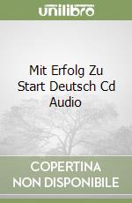 Mit Erfolg Zu Start Deutsch Cd Audio libro