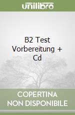 B2 Test Vorbereitung + Cd libro
