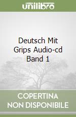 Deutsch Mit Grips Audio-cd Band 1 libro