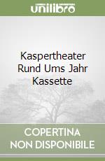 Kaspertheater Rund Ums Jahr Kassette