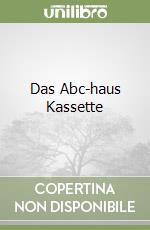 Das Abc-haus Kassette libro