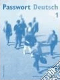 Passwort deutsch. Worterheft. Per le Scuole superiori. Vol. 1 libro