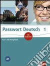 Passwort deutsch. Kursbuch-Ubungsbuch. Per le Scuole superiori. Con CD Audio. Vol. 1 libro