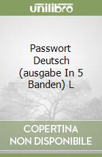 Passwort Deutsch (ausgabe In 5 Banden) L