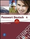 Passwort deutsch. Kursbuch-Ubungsbuch. Per le Scuole superiori. Con CD Audio. Vol. 4 libro