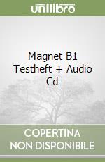 Magnet B1 Testheft + Audio Cd libro