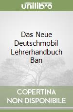 Das Neue Deutschmobil Lehrerhandbuch Ban libro