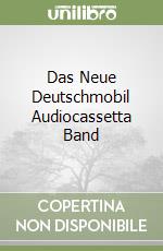 Das Neue Deutschmobil Audiocassetta Band libro