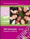 Daf kompakt A1-B1. Kursbuch. Per le Scuole superiori. Con 3 CD Audio libro