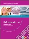 Daf kompakt. B1. Intensivtrainer. Per le Scuole superiori. Con CD Audio libro