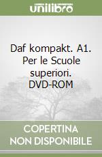 Daf kompakt. A1. Per le Scuole superiori. DVD-ROM libro