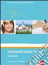 Aussichten. B1. Intensivtrainer. Per le Scuole superiori. Con espansione online libro