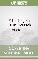 Mit Erfolg Zu Fit In Deutsch Audio-cd