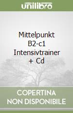 Mittelpunkt B2-c1 Intensivtrainer + Cd libro