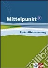 Mittelpunkt. Livello B2-C1. Redemittelsammlung. Per le Scuole superiori libro