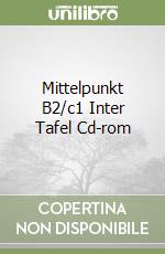 Mittelpunkt B2/c1 Inter Tafel Cd-rom libro