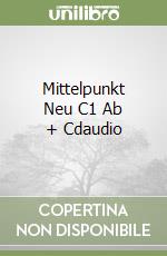Mittelpunkt Neu C1 Ab + Cdaudio libro