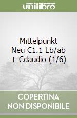 Mittelpunkt Neu C1.1 Lb/ab + Cdaudio (1/6) libro