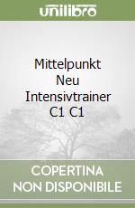 Mittelpunkt Neu Intensivtrainer C1 C1 libro