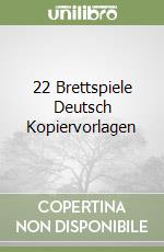 22 Brettspiele Deutsch Kopiervorlagen libro