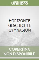 HORIZONTE GESCHICHTE GYMNASIUM libro