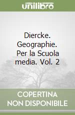 Diercke. Geographie. Per la Scuola media. Vol. 2 libro