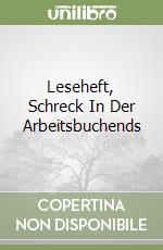 Leseheft, Schreck In Der Arbeitsbuchends libro