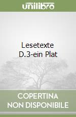 Lesetexte D.3-ein Plat libro
