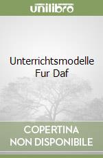 Unterrichtsmodelle Fur Daf libro