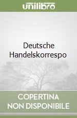 Deutsche Handelskorrespo libro