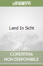 Land In Sicht libro