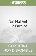 Ruf Mal An! 1-2 Pacc.cd libro