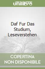 Daf Fur Das Studium, Leseverstehen libro