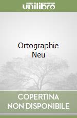 Ortographie Neu libro