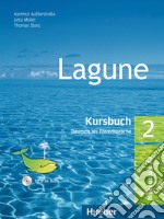 Lagune. Kursbuch. Per le Scuole superiori. Vol. 2 libro