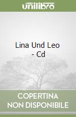 Lina Und Leo - Cd libro