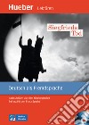 Siegfrieds Tod. Nach motiven aus dem Nibelungenlied frei erzählt von Franz Specht. Livello A2. Con CD-Audio libro