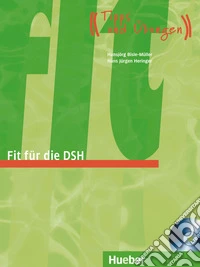 Fit für die DSH. Per il Liceo linguistico libro