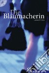 Blaumacherin. B1. Con CD-Audio (Die) libro