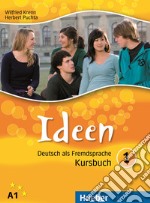 Ideen 1, Deutsch als Fremdsprache, Kursbuch