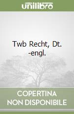Twb Recht, Dt. -engl. libro