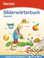 Bilderwörterbuch. Deutsch. Con File audio per il download libro