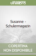 Susanne - Schulermagazin libro