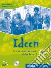 Ideen. Arbeitsbuch. Per le Scuole superiori. Con CD Audio. Vol. 2 libro