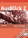 Ausblick. Arbeitsbuch. Per le Scuole superiori. Con CD Audio. Vol. 2 libro